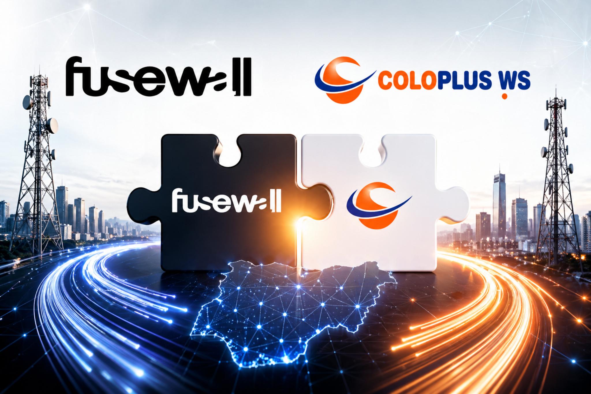 Fusewall Holdings acquires 100% stake in Coloplus to improve network reach and internet speed nationwide