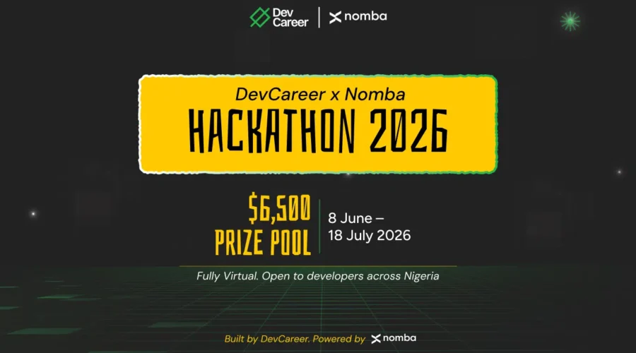 DevCareer and Nomba Launch Nigeria’s Premier Payments Hackathon The Ultimate Developer Opportunity - Amebopreneur.com